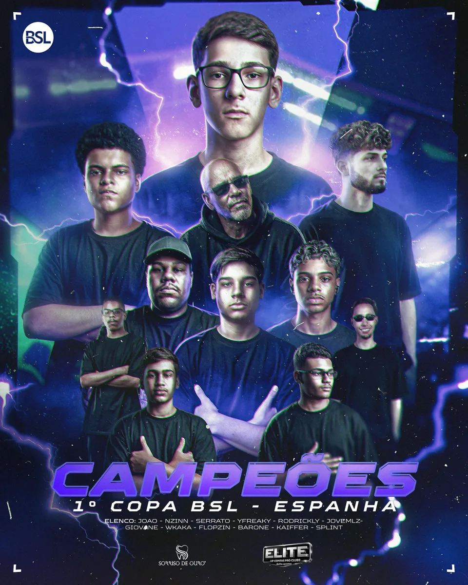 OS CAMPEÕES DA PRIMEIRA EDIÇÃO DA COPA BSL